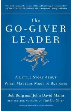 Go-Giver Leader - Bob Burg