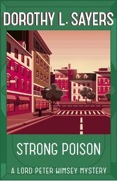 Strong Poison - Dorothy L Sayers