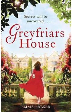 Greyfriars House - Emma Fraser