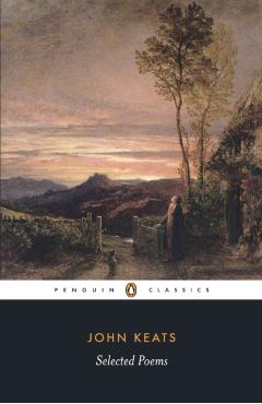 Selected Poems: Keats - John Keats