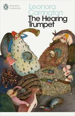 Hearing Trumpet - Leonora Carrington