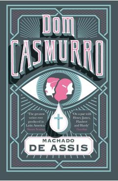 Dom Casmurro - Machado de Assis