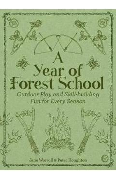Year of Forest School - Jane Worroll