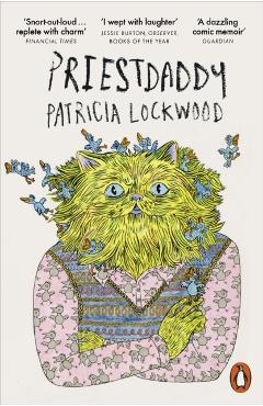 Priestdaddy - Patricia Lockwood