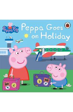 Peppa Pig: Peppa Goes on Holiday -