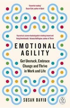 Emotional Agility - Susan David