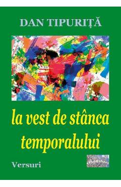 La vest de stanca temporalului - Dan Tipurita - EPUBLISHERS