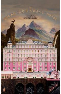 Grand Budapest Hotel - Wes Anderson