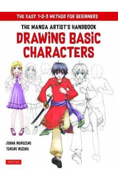 Manga Artist's Handbook: Drawing Basic Characters