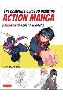 Complete Guide to Drawing Action Manga - Shoco