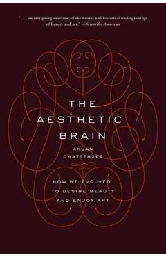 Aesthetic Brain - Anjan Chatterjee