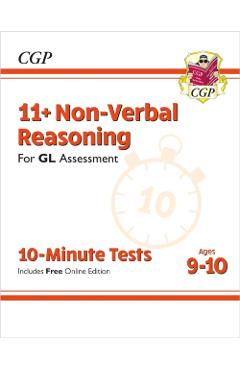New 11+ GL 10-Minute Tests: Non-Verbal Reasoning - Ages 9-10 -