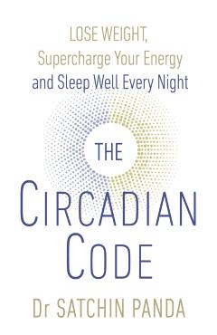 Circadian Code - Satchidananda Panda