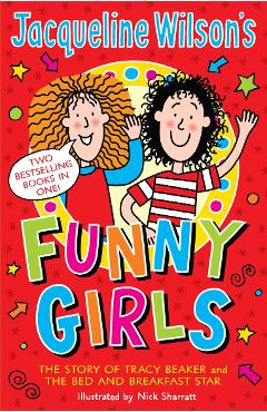Jacqueline Wilson\'s Funny Girls - Jacqueline Wilson