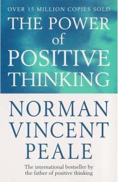 Power Of Positive Thinking - Norman Vincent Peale