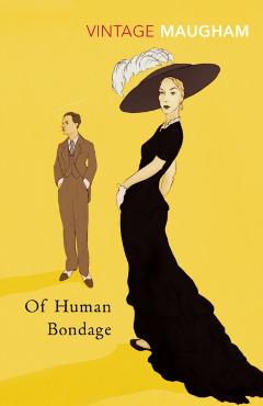 Of Human Bondage - Somerset Maugham