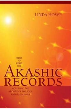 How to Read the Akashic Records - Linda Howe