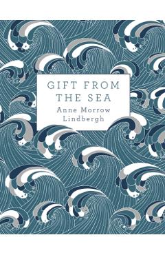 Gift from the Sea - Anne Morrow Lindbergh