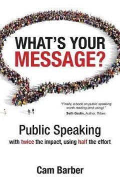 What\'s Your Message? - Cam Barber