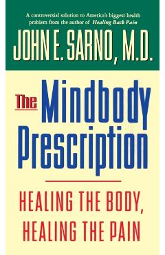 Mindbody Prescription - E Sarno