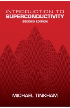 Introduction to Superconductivity: v. 1 - Michael Tinkham