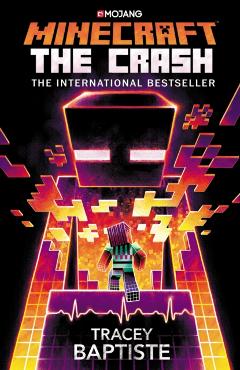 Minecraft: The Crash - Tracey Baptiste