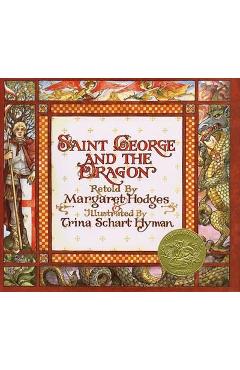 St.George and the Dragon - Margaret Hodges