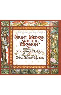 St.George and the Dragon - Margaret Hodges