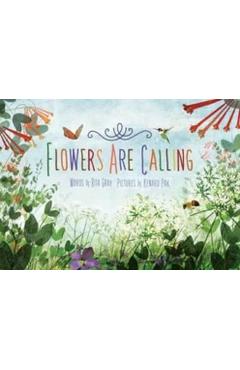 Flowers are Calling - Rita Gray