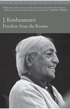 Freedom from the Known - J Krishnamurti