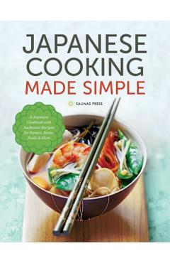 Japanese Cooking Made Simple - Salinas Press