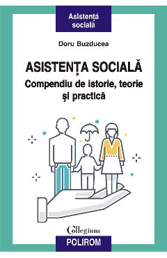 eBook Asistenta sociala: compendiu de istorie, teorie si practica - Doru Buzducea