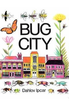Bug City - Dahlov Ipcar - Imagine 1