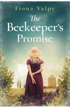 Beekeeper\'s Promise - Fiona Valpy