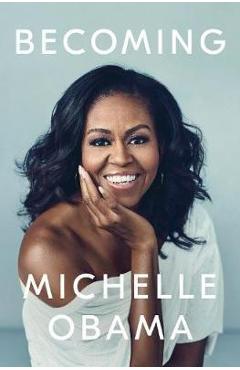 Becoming - Michelle Obama