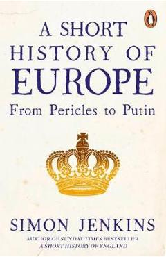 Short History of Europe - Simon Jenkins