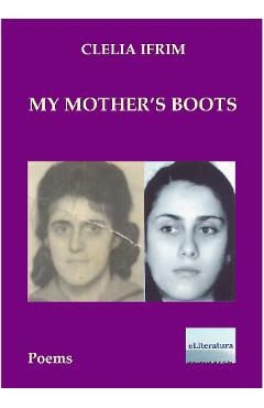 My mother\'s boots - Clelia Ifrim