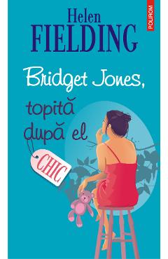 eBook Bridget Jones, topita dupa el - Helen Fielding