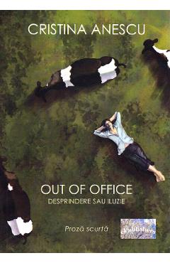 Out of office - Cristina Anescu