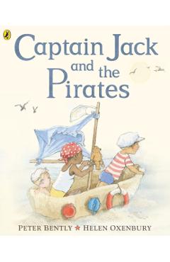 Captain Jack and the Pirates - Peter Bently