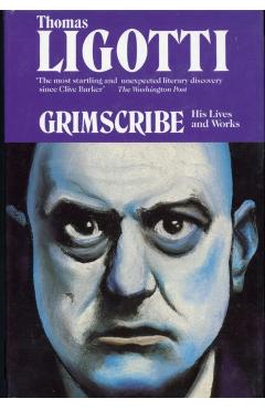 Songs of a Dead Dreamer and Grimscribe - Thomas Ligotti