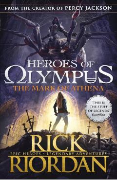 Mark of Athena (Heroes of Olympus Book 3) - Rick Riordan