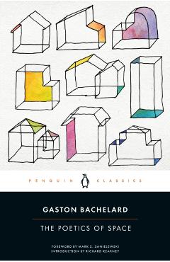 Poetics of Space - Gaston Bachelard