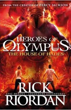 House of Hades (Heroes of Olympus Book 4) - Rick Riordan