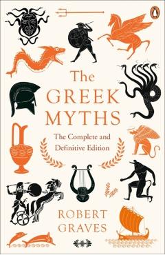 Greek Myths - Robert Graves