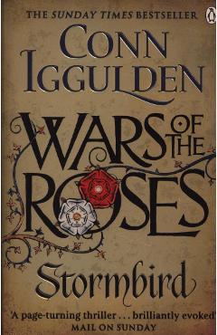 Wars of the Roses: Stormbird - Conn Iggulden