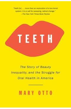 Teeth - Mary Otto