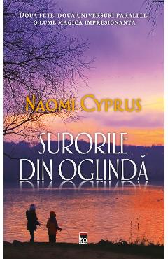 Surorile din oglinda - Naomi Cyprus - RAO