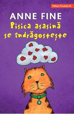 Pisica asasina se indragosteste - Anne Fine
