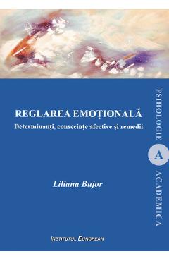 Reglarea emotionala - Liliana Bujor